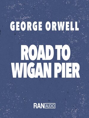 cover image of Road to Wigan Pier